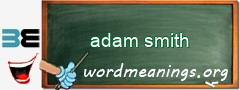 WordMeaning blackboard for adam smith